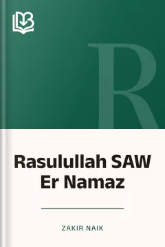 Rasulullah SAW Er Namaz - Zakir Naik