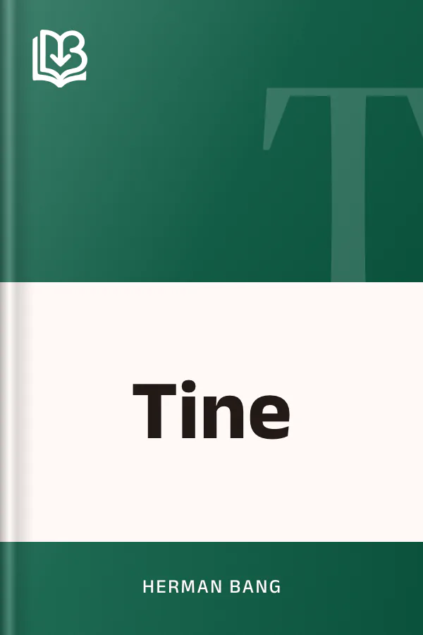 Tine - Herman Bang