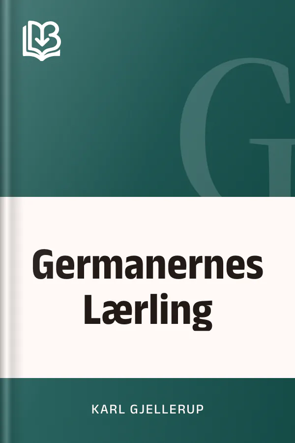 Germanernes Lærling - Karl Gjellerup