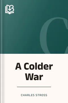 A Colder War - Charles Stross