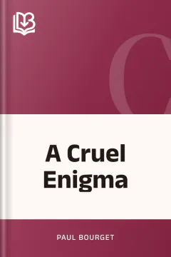 A Cruel Enigma - Paul Bourget
