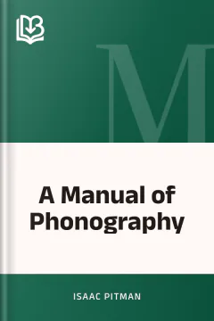 A Manual of Phonography - Isaac Pitman