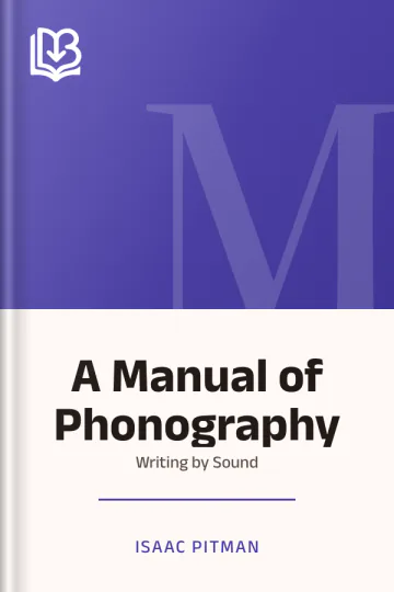A Manual of Phonography or Writing by Sound by Isaac Pitman, book cover