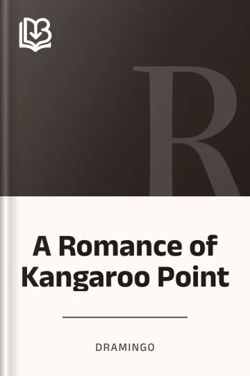 A Romance of Kangaroo Point by Dramingo, book cover
