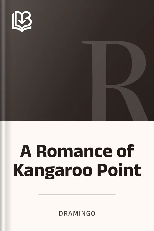 A Romance of Kangaroo Point by Dramingo, book cover