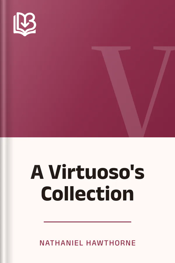 A Virtuoso's Collection by Nathaniel Hawthorne, book cover
