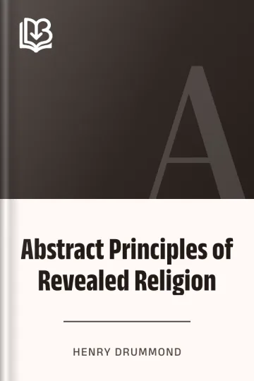 Abstract Principles of Revealed Religion by Henry Drummond, book cover