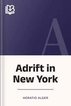 Adrift in New York - Horatio Alger