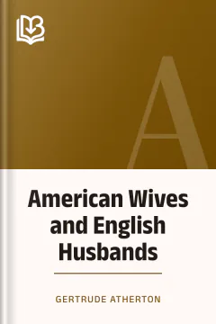 American Wives and English Husbands - Gertrude Atherton