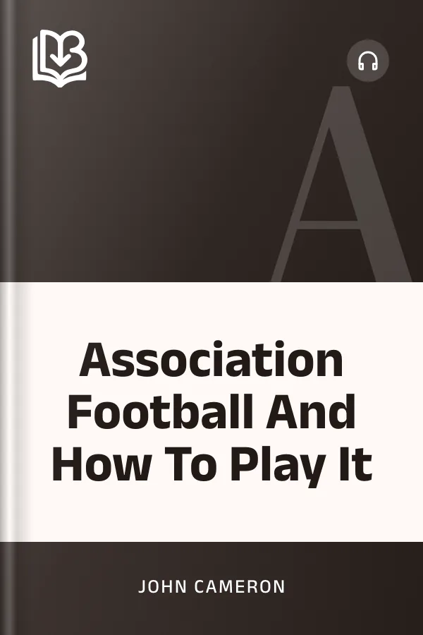 Association Football And How To Play It by John Cameron, book cover