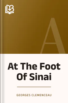 At The Foot Of Sinai - Georges Clemenceau