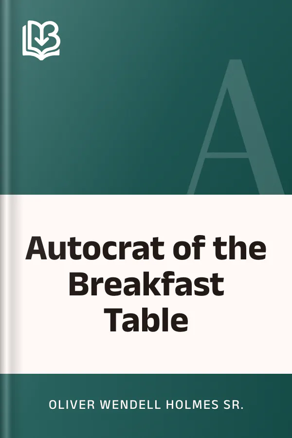 Autocrat of the Breakfast Table by Oliver Wendell Holmes Sr., book cover