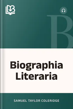 Biographia Literaria - Samuel Taylor Coleridge