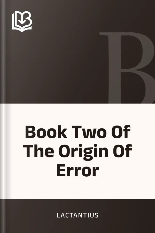 Book Two Of The Origin Of Error by Lactantius, book cover