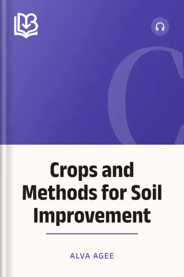 Crops and Methods for Soil Improvement by Alva Agee, book cover