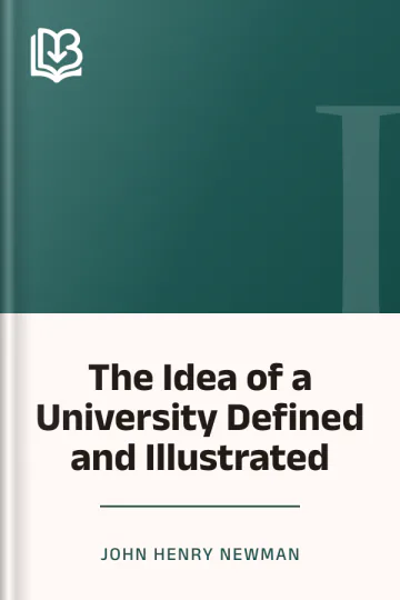 The Idea of a University Defined and Illustrated by John Henry Newman, book cover