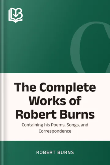 The Complete Works of Robert Burns by Robert Burns, book cover