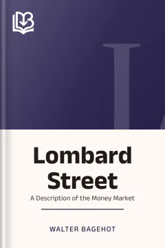 Lombard Street - Walter Bagehot