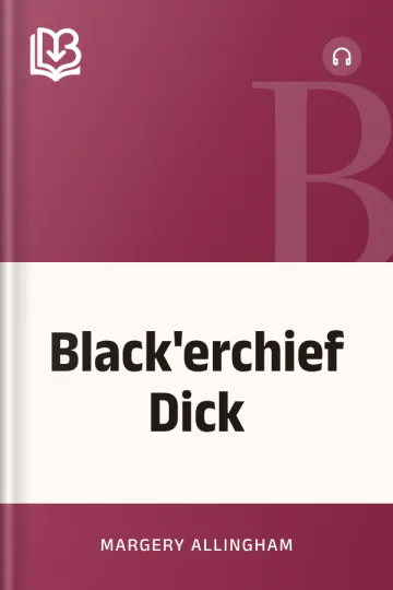 Black'erchief Dick by Margery Allingham, book cover