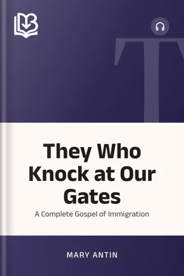 They Who Knock at Our Gates by Mary Antin, book cover