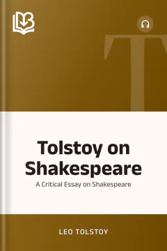 Tolstoy on Shakespeare - Leo Tolstoy