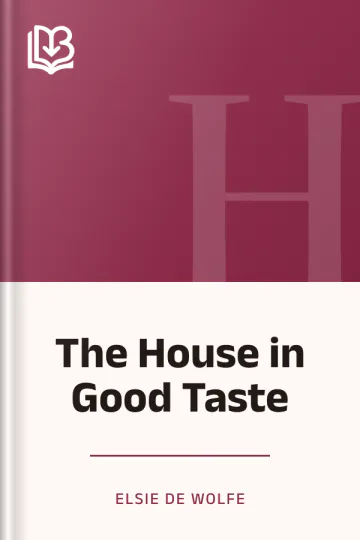 The House in Good Taste by Elsie De Wolfe, book cover