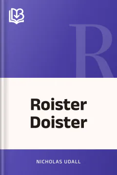 Roister Doister - Nicholas Udall