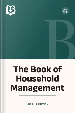 The Book of Household Management - Mrs. Beeton