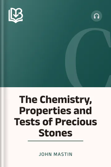 The Chemistry, Properties and Tests of Precious Stones by John Mastin, book cover