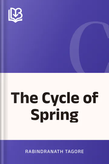 The Cycle of Spring by Rabindranath Tagore, book cover