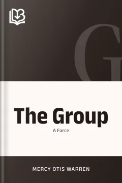 The Group - Mercy Otis Warren
