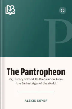 The Pantropheon - Alexis Soyer