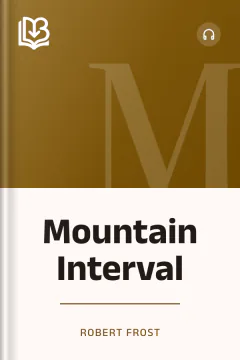 Mountain Interval - Robert Frost