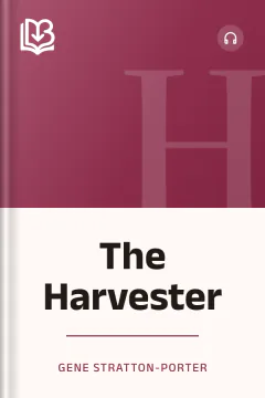 The Harvester - Gene Stratton-Porter