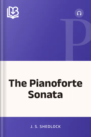 The Pianoforte Sonata by J. S. Shedlock, book cover