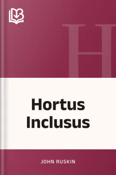 Hortus Inclusus - John Ruskin
