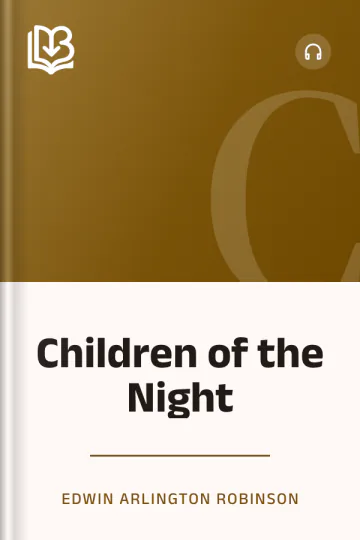 Children of the Night by Edwin Arlington Robinson, book cover