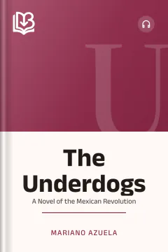The Underdogs - Mariano Azuela