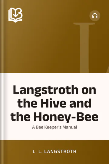 Langstroth on the Hive and the Honey-Bee by L. L. Langstroth, book cover