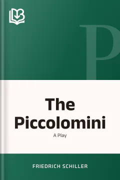 The Piccolomini - Friedrich Schiller