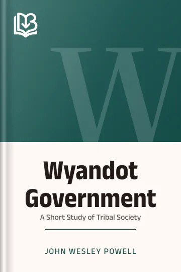 Wyandot Government by John Wesley Powell, book cover