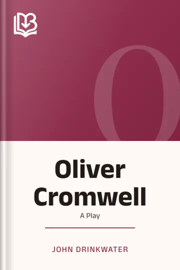 Oliver Cromwell by John Drinkwater, book cover