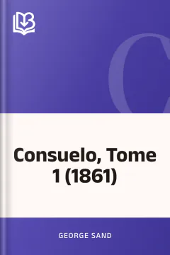 Consuelo, Tome 1 (1861) - George Sand