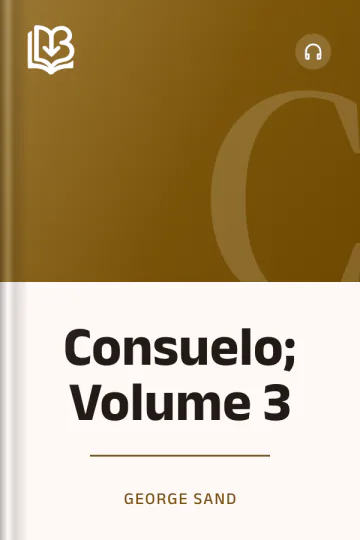 Consuelo; Volume 3 by George Sand, book cover