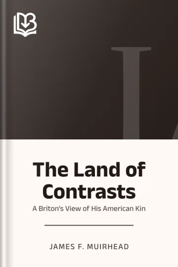 The Land of Contrasts by James F. Muirhead, book cover