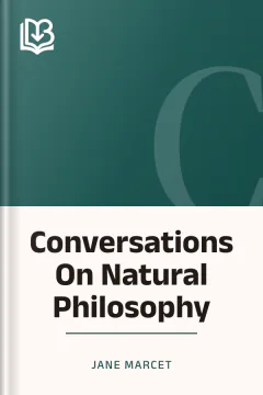 Conversations On Natural Philosophy - Jane Marcet