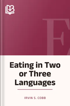 Eating in Two or Three Languages - Irvin S. Cobb