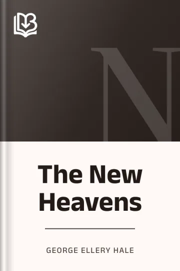 The New Heavens by George Ellery Hale, book cover