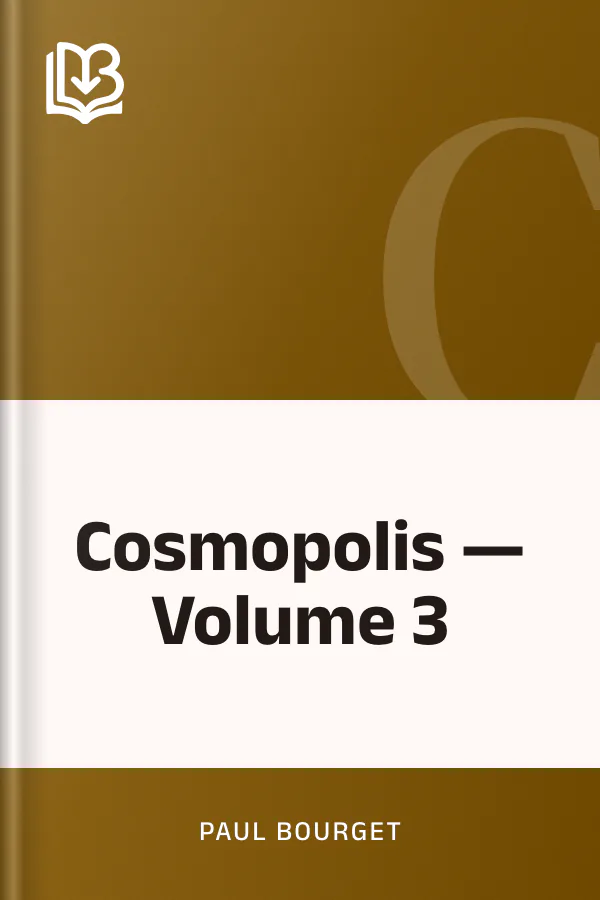 Cosmopolis — Volume 3 by Paul Bourget, book cover