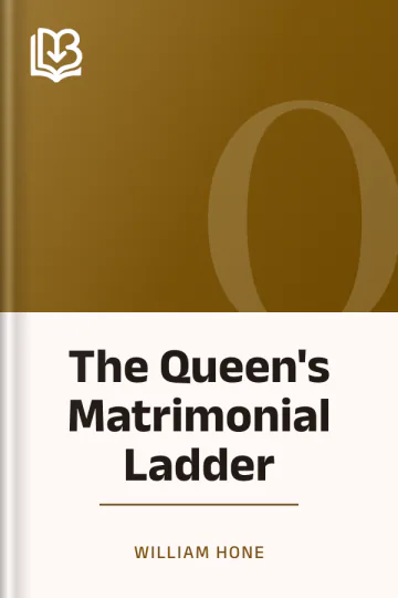 The Queen's Matrimonial Ladder by William Hone, book cover